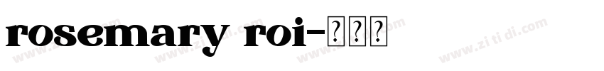 rosemary roi字体转换
